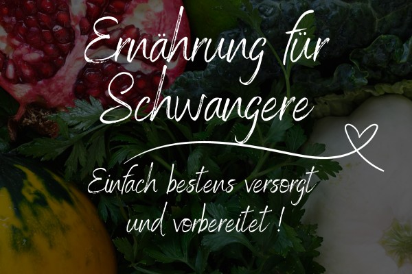 Videokurs Ernährung für Schwangere Videokurs Ernährung für Schwangere